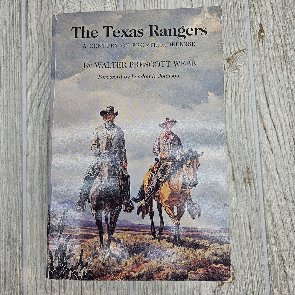 The Texas Rangers A Century of Frontier Defense Walter Prescott Webb Paperback